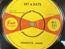 HOMESICK JAMES - SET A DATE / CAN'T AFFORD TO DO IT - OG UK SUE 45 - WI 330