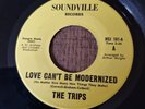 THE TRIPS - LOVE CAN'T BE MODERNIZED / THERE'S THAT MOUNTAIN - 7