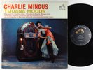 Charlie Mingus - Tijuana Moods LP - RCA Victor - LPM 2533 Mono DG VG++