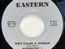 MAGNIFICENT 7 She's Called A Woman Eastern Label NORTHERN SOUL 45 NEAR MINT
