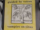 GUIDED BY VOICES VAMPIRE ON TITUS 1993 US SCAT RECORDS EX LP 1st+INSERT ORIGINAL