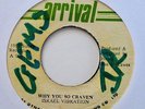 ISRAEL VIBRATION  Why You So Craven ARRIVAL 80's Roots  Reggae 7