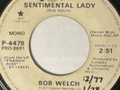 Bob Welch 45 Sentimental Lady Capitol Promo VG+ Stereo Mono P-4479