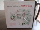 AMERICAN FOLK SONGS FOR CHRISTMAS  (Selections Ruth Seeger, Peggy ) NM LP $49.95