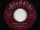Doo-Wop 45 - Elouise Brooks - Charles, My Darling/My Plea - Aladdin