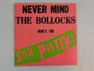 NEVER MIND THE BOLLOCKS HERE'S THE SEX PISTOLS 1979 Warner Bros. Records BSK 3