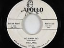 Doo-Wop R&B 45 - Larks - No Mama No/Honey From The Bee - Apollo
