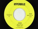 Garage Psych Fuzz 45 - Speed Limit - Speed/Too Young To Know - Hyperbolic