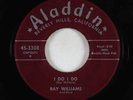 R&B Jump Blues 45 - Ray Williams - I Do I Do - Aladdin