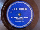J.O.B. 100 BABY FACE ( John Brim) HEAD CAN'T REST  78 rpm Blues V-