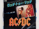 AC/DC TOUCH TOO MUCH ATLANTIC P544A JAPAN PROMO VINYL 7