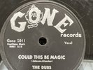 R&B-78 RPM-The Dubs-Gone 5011-Could This Be Magic/Such Lovin'-V++