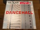 THE BLAZE - DANCEHALL - VINYL LP - ORIGINAL PRESS UK IMPORT