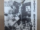 TOXIC REASONS - ORIGINAL War Hero / Somebody Help Me - Vinyl - Single Punk 45 7
