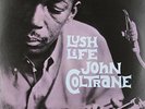 John Coltrane – Lush Life - LP Vinyl Record 12