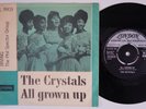CRYSTALS All Grown Up RARE Denmark 45 danish GIRL GROUP Phil Spector Irving HEAR