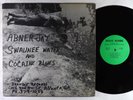 Abner Jay - Swaunee Water And Cocaine Blues LP - Brandie - Private Blues