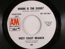 Pop Psych 45 WEST COAST BRANCH Where Is The Door? A&M NM promo HEAR d