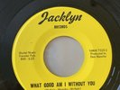 Darrow Fletcher - What Good am I without you Jacklyn 1002. NORTHERN SOUL