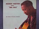 MUDDY WATERS: muddy waters sings big bill CHESS 12