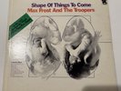 Max Frost And The Troopers Shape Of Things To Come Vinyl LP EX 1st U.S. Pressing