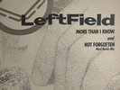 LeftField - More Than I Know And Not Forgotten (Hard Hands Mix), 12
