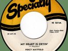 PERCY MAYFIELD (w/ Maytones) My Heart Is Cryin' / You Were 45rpm Specialty 1954