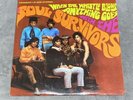 SOUL SURVIVORS  WHEN THE WHISTE BLOWS ANYTHING GOES   'EXPRESSWAY TO YOUR HEART