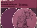 Lewis Carroll - Alice in Wonderland & Through the Looking-Glass, LP, (Vinyl)