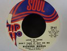 Richard Marks - Love Is Gone / Don't Take It Out On Me / I Can't Stand, 7