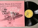 Jazz LP Shelly Manne Friends - My Fair Lady * Contemporary C 3527 Mono DG Promo