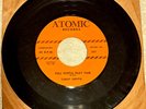 RARE 45 RECORD ALERT  Curley Griffin ATOMIC 303 1956 Rockabilly, Last sold 6/23