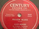 ALICE MOORE PRISON BLUES 78RPM CENTURY RECORD CO 3022 E
