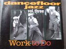 MOJO CLUB DANCEFLOOR JAZZ VOL 3 - GREAT COMPILATION DOUBLE LP