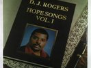 D.J. Rogers - Hope Songs Vol. 1 LP - Hope Song SEALED