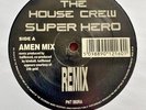 The House Crew – Super Hero Remix 12