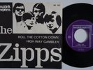ZIPPS Roll The Cotton Down  dutch garage 45 freakbeat nederbeat HEAR