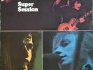 Vinyl - Mike Bloomfield / Al Kooper / Stephen Stills - Super Session (LP, Album