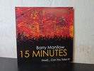 Barry Manilow 15 Minutes Rare Vinyl Lp 2011