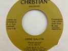 Gospel Modern Soul 45 GENE GALVIN Partaker/Jesus Coming Soon Christian HEAR