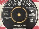 JEFFERSON AIRPLANE-SOMEBODY TO LOVE/SHE HAS FUNNY CARS-UK 45-RCA 1594-GREAT COPY