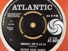 GOOGIE RENE COMBO -SMOKEY JOE'S LA LA/NEEDING YOU - UK ATLANTIC 45 - AT4076-CLIP