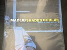 Shades of Blue by Madlib (Record, 2017)