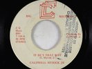 Modern Sweet Soul/Boogie 45 - Caldwell Myrick Jr - It Be's That Way - Big C