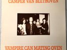CAMPER VAN BEETHOVEN - VAMPIRE CAN MATING  OVEN - Vinyl PITCH 05 - EP 45 RPM