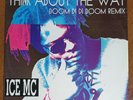 ICE MC Think About The Way bom di digi bom remix house music hard alexia miles *