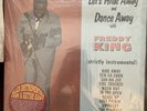 Freddy King- Let’s Hide Away And Dance Away -Mono LP Mint Minus In shrink