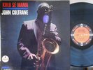 John Coltrane ORIG US LP Kulu Se Mama VG+ '67 Impulse A9106 MONO Van Gelder Jazz