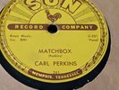78 RPM Carl Perkins Matchbox / Your True Love Sun 261 1957 E (VJM)