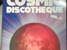 COSMIC DISCOTHEQUE VOL 6 LP Disco sealed Mystic Moods who Hypno Dance palace rar
